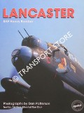 Lancaster - RAF Heavy Bomber by PATTERSON, Dan & DICK, Air Vice-Marshal Ron